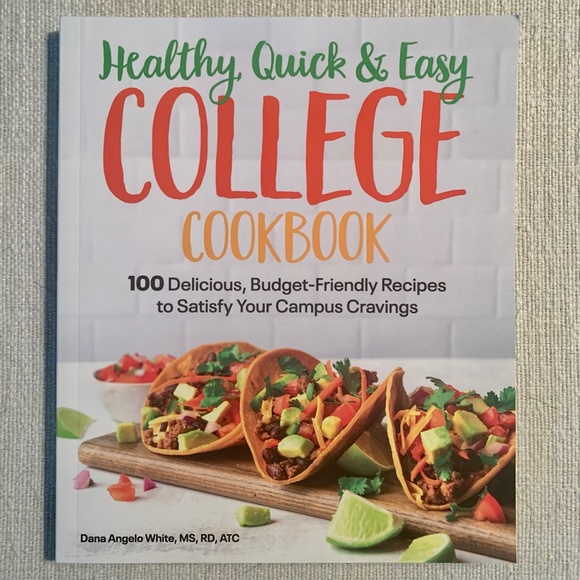 Healthy, Quick & Easy College Cookbook  100 Simple Recipes NEW - Picture 2 of 9